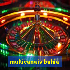 multicanais bahia